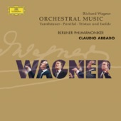 Wagner: Orchestral Pieces from Parsifal, Tristan und Isolde & Tannhäuser artwork