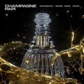 Champagne Papi (feat. SRNO) artwork