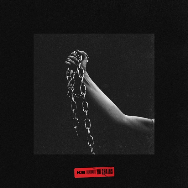 No Chains - Single - KB