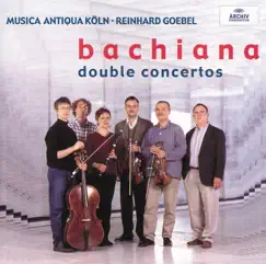 Bachiana II: Music By the Bach Family - Concertos by Musica Antiqua Köln & Reinhard Goebel album reviews, ratings, credits