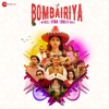 Bombairiya (Original Motion Picture Soundtrack) - EP