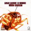 Last Resort (Kayzo Remix) - Single album lyrics, reviews, download
