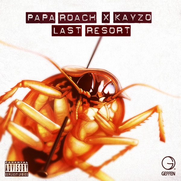 Last Resort (Kayzo Remix) - Single - Papa Roach