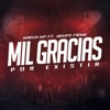 Mil Gracias Por Existir (feat. Grupo Firme) - Single