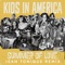 Summer of Love (feat. Jean Tonique) - Kids In America lyrics
