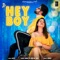 HEY BOY (feat. Shriya Jain) - Faraz lyrics