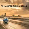 Summer in Havanna - Single album lyrics, reviews, download