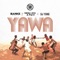 Yawa (feat. Reekado Banks & DJ Yung) artwork