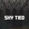 Stream & download Sky Tied - Single