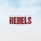 Rebels / Hosanna - Influence Music & Michael Ketterer lyrics