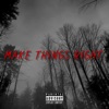 Make Things Right - Single