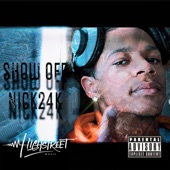 Nick24k - Show Off