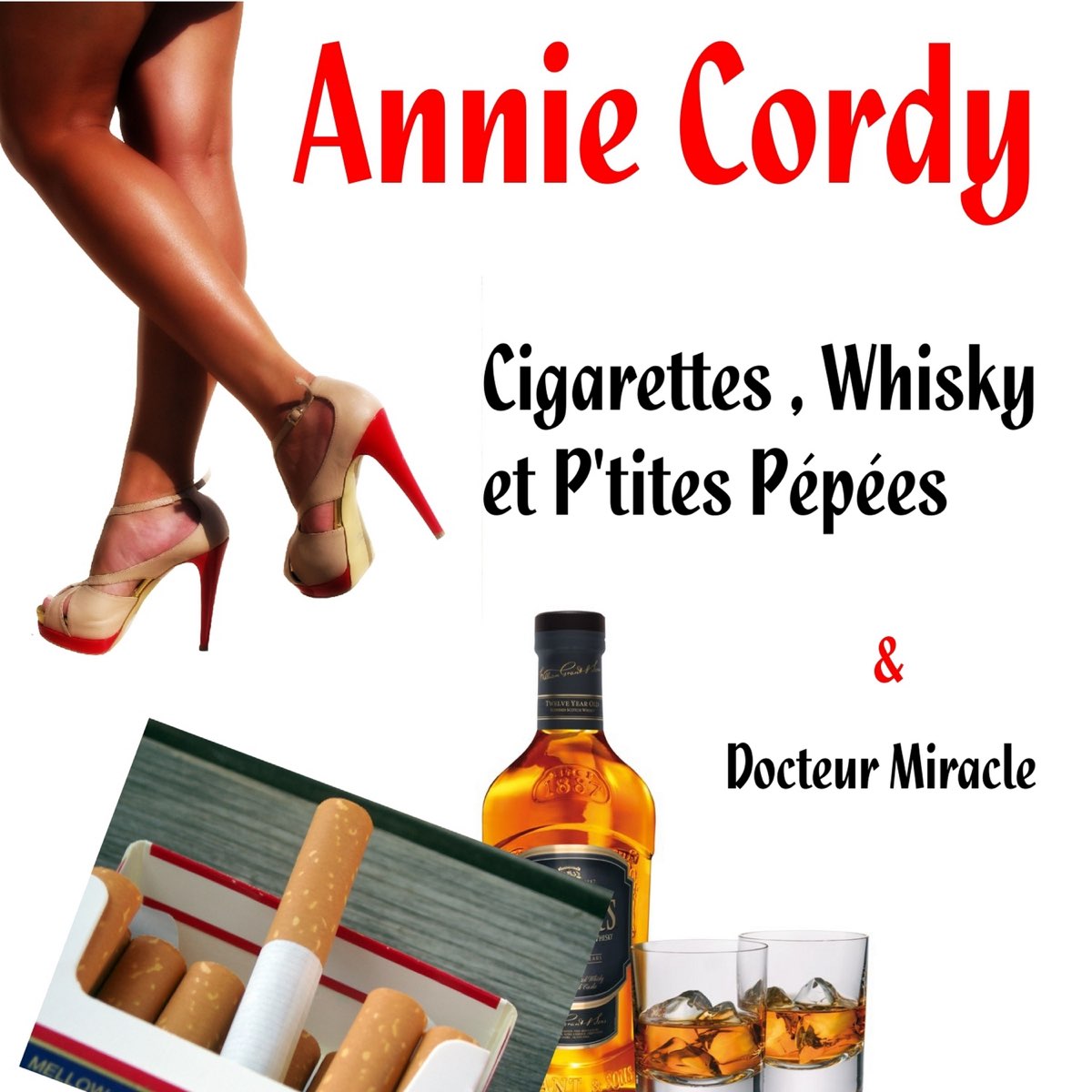 ‎Cigarettes, Whisky Et P'tites Pepees - Single By Annie Cordy On Apple ...