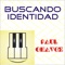 Buscando identidad - Paul Chavez lyrics