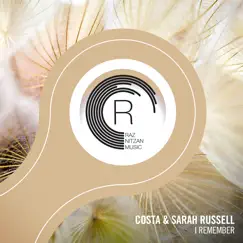 I Remember - Single by Costa & Sarah Russell album reviews, ratings, credits