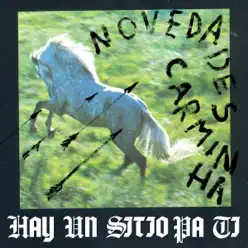 Hay un Sitio pa Ti - Single - Novedades Carminha Hay un Sitio pa Ti - Single - Novedades Carminha