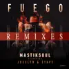 Fuego (feat. Josslyn & Stape) [Remixes] - Single album lyrics, reviews, download