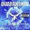 Quarantined (feat. D'menace & Scott Lance) - The MAD Butcher lyrics