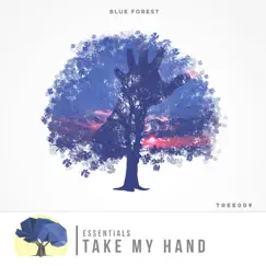 Take My Hand - Single by Essentials album reviews, ratings, credits