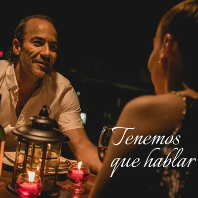 Tenemos Que Hablar - Single - Dukeiro