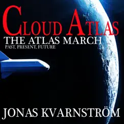 Cloud Atlas (The Atlas March) - Single by Jonas Kvarnström, Tom Tykwer, Johnny Klimek & Reinhold Heil album reviews, ratings, credits