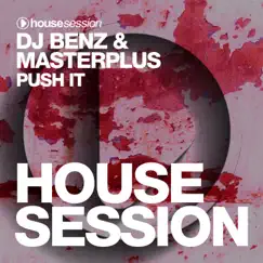 Push It (Extended Mix) - Single by DJ Benz & Masterplus album reviews, ratings, credits