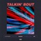Talkin' Bout - Bazanji lyrics