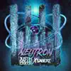 Neutron - Single album lyrics, reviews, download