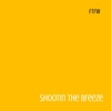 Shootin' the Breeze - Single