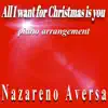 All I Want for Christmas Is You (Piano Arrangement) - Single album lyrics, reviews, download