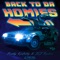 BACK TO DA HOMIES (feat. Dj Reclvse) - Freddy Konfeddy lyrics