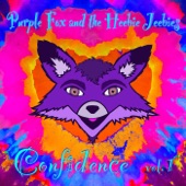 Purple Fox and the Heebie Jeebies - I'm Happy with Myself