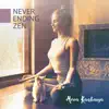 Never Ending Zen album lyrics, reviews, download