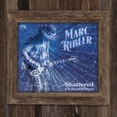 Marc Ribler - Shattered