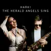 Hark! The Herald Angels Sing (feat. Andrey Chmut) - Single album lyrics, reviews, download