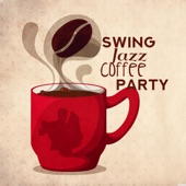 Swing Jazz Coffee Party: Mellow Carnival, Moody Rhythm, Blue Vibes, Shades of Smooth Retro artwork