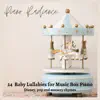 24 Baby Lullabies for Music Box Piano: Disney, Pop and Nursery Rhymes album lyrics, reviews, download