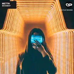Movement - Single by Mettn album reviews, ratings, credits