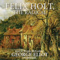 George Eliot - Felix Holt, the Radical artwork