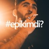 Epi Kimdi?! - Single