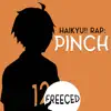 Haikyu!! Rap: Pinch - Single album lyrics, reviews, download