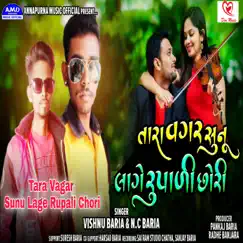 Tara Vagar Sunu Lage Rupali Chhori by Vishnu Baria & N.C. Baria album reviews, ratings, credits