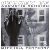 Broken Up (Acoustic) artwork