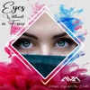 Eyes Without a Face (feat. Elan Noelle) - Single