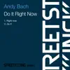 Do It Right Now - Single album lyrics, reviews, download