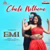 Cheli Nithone (From "Ee Ammayi (EMI)") - Single album lyrics, reviews, download