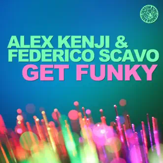 Get Funky - Single by Alex Kenji & Federico Scavo album reviews, ratings, credits