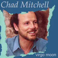 Virgo Moon (2020 Re-Release) by Chad Mitchell album reviews, ratings, credits