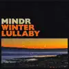 Winter Lullaby - Single album lyrics, reviews, download