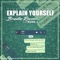 Explain Yourself (feat. Kobb J) - Brodie Reveir lyrics